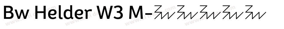 Bw Helder W3 M字体转换